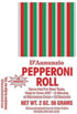 D'Annunzio 12 's Italian Bread: Pepperoni Roll, ct