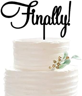 Finally Cake Topper - Engagement Wedding Anniversary Decoration, Black