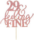 Glitter Rose Gold 29&Feeling Fine Cake Topper - Cheers to 29 Years Cake Topper Decoration Ideas
