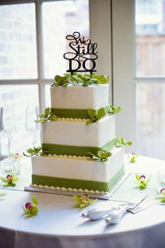 Black Acrylic We Still Do Romantic Wedding Cake Topper, Elegant Mr and Mrs Decorative Cake Topper for Parties