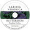 Larissa Veronica Butter Rum Brazilian Coffee (Single Serve K-Cup Pods) (Gourmet, Naturally Flavored, Whole