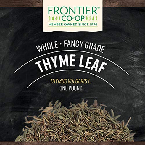 Frontier Co-op Fancy Thyme Leaf, Whole, 1-Pound, Add Warmth & Pungency to Marinade, Veggies, Stews and Cheese Dishes