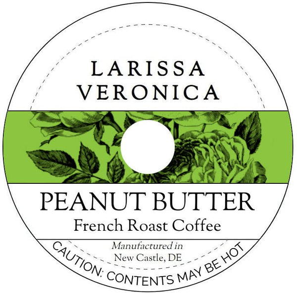 Larissa Veronica Peanut Butter French Roast Coffee (Single Serve K-Cup Pods) (Gourmet, Naturally Flavored,