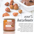 100% (8 oz). powbab Hazelnut Paste - USA Grown Hazelnuts Premium Dark Roast Nutty Flavor. Sugar Free Hazelnut Spread