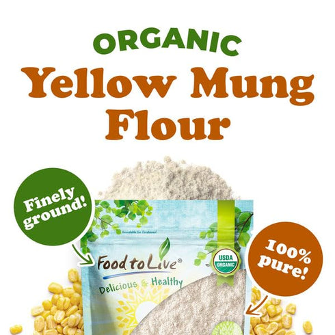 1.5 Food to Live Organic Yellow Mung Flour, Pounds Ground Moong Dal Powder from Indian Lentil. Plant Based Protein.