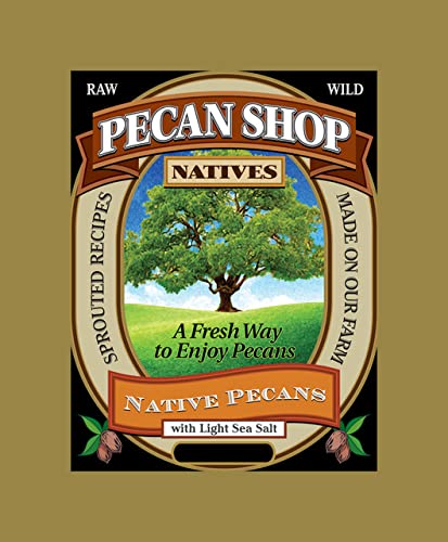12 Pecan Shop Unsprayed Sprouted Ounce Raw Family Recipe Crispy Sea Salt Texas Native Pecans