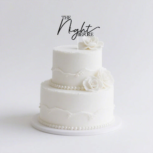 ZYGJYJXSX The Night Before Cake Topper, One Day Away, Rehearsal Dinner Wedding Cake Decors, Tomorrow We Do, Black