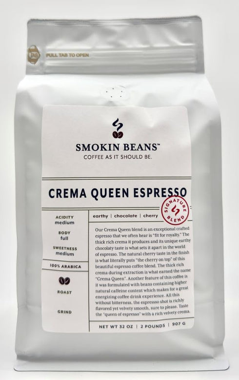 Smokin Beans 2-Pound Crema Queen Espresso Coffee, Our Signature Blend, Medium Roast, Premium Whole