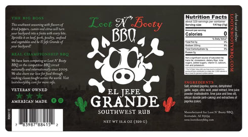 Loot N Booty Loor N' El Jefe Grande Southwest Blend Rub - 11.6 oz.