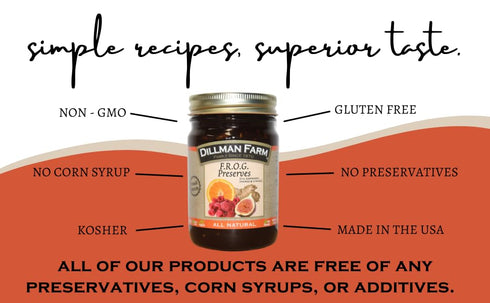 16oz (Pack 6) Dillman Farm All Natural F.R.O.G. Preserves - Gluten-Free, Non-GMO, Vegan, Kosher, Preservative Free