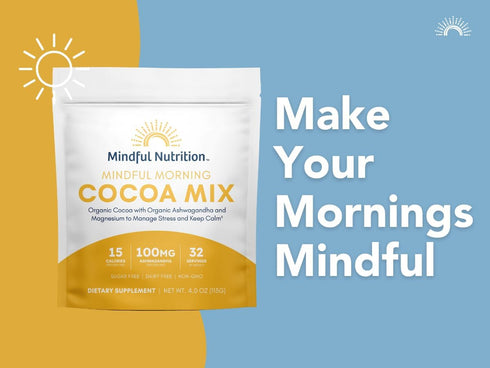 Mindful Morning Sugar Free Hot Chocolate Mix with Organic Ashwagandha and Magnesium Supplements to Relax the Mood