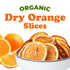 3 Food to Live Organic Dry Orange Slices, Ounces Natural Dehydrated Citrus for Cocktails, Baking, Tea, Holiday