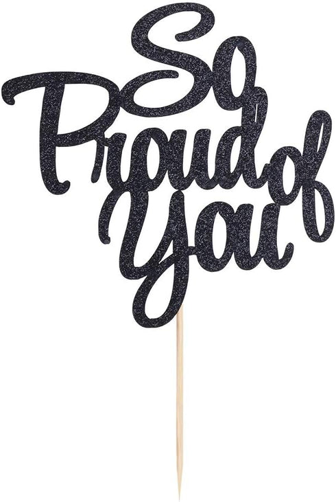So Proud of You Cake Topper by PALASASA - Congrats Grad, Done, Congratulations, Graduation Party Decorations (Black)