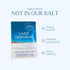 Lake Deborah (14.1oz, Salt Fine Salt)