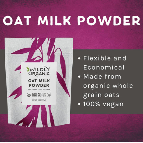 8 Oz Package Wildly Organic Oat Milk Powder, Bag - Organic, Dairy-Free, Lactose-Free, Vegan, Gluten-Free, Plant-Bassed