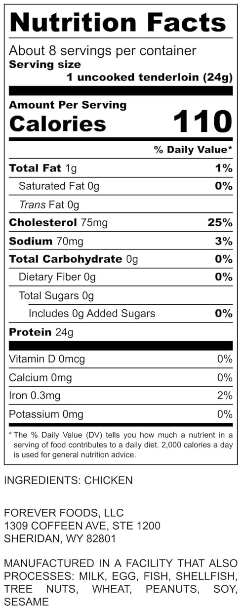 ~8 Pack 2 lbs. FOREVER FOODS Uncooked Freeze-Dried Jumbo Chicken Tenderloins | Pieces | Family | Equivalent