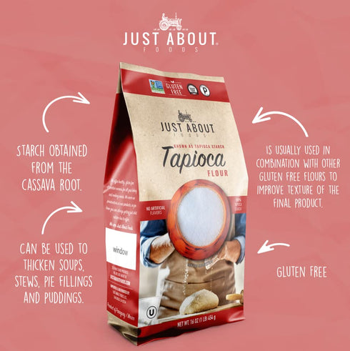 1 lb Pack 2 Just About Foods Tapioca Flour No Artificial Flavors Gluten free, Kosher