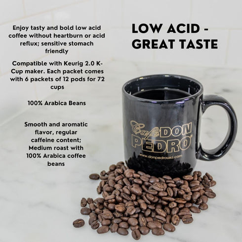 '-72 -100% Cafe Don Pedro Breakfast Blend Low Acid Coffee Pods for Keurig K-cup K Cups - Medium Roast, Naturally Low
