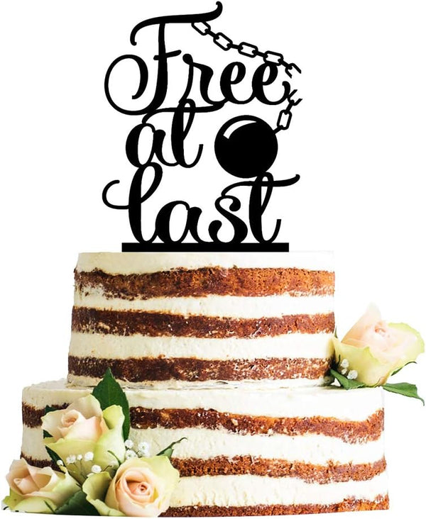 Free At Last Cake Topper - Divorce/Break-up Party Decoration - Finally Done Cake Topper for Bachelor Party
