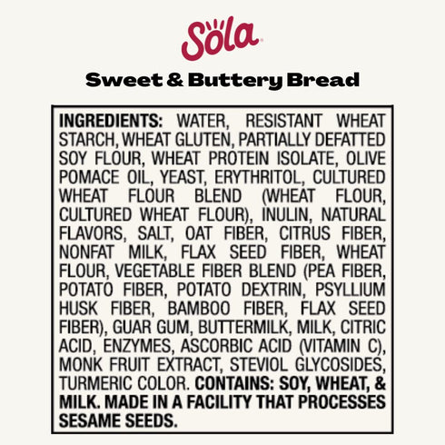 14 OZ The Sola Company Sola Sweet and Buttery Bread