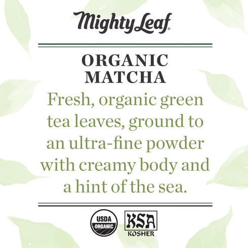 3 100% Mighty Leaf Tea, Organic Matcha Green Tea Powder - Ounce Bag, Japanese Matcha, Unsweetened