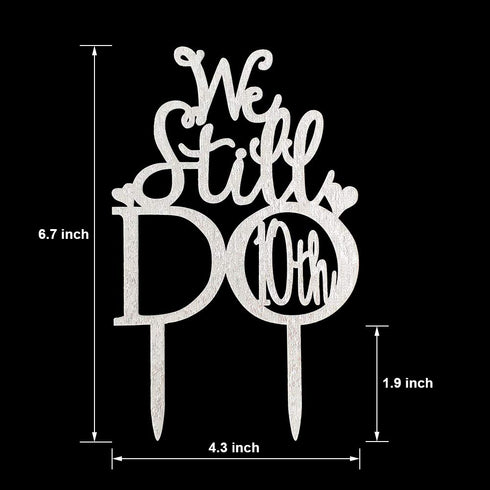 Acrylic Glitter We Still Do Hearts Cake Topper, 10th Vow Renewal or Wedding Anniversary (Silver, 10)