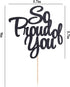 So Proud of You Cake Topper by PALASASA - Congrats Grad, Done, Congratulations, Graduation Party Decorations (Black)