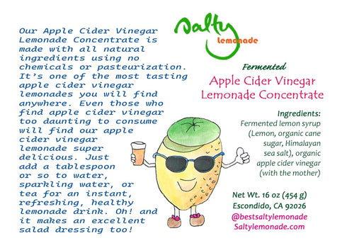 Salty Lemonade Delicious Lemonade Concentrate, Fermented Lemonade Concentrate, Apple Cider Vinegar Lemonade