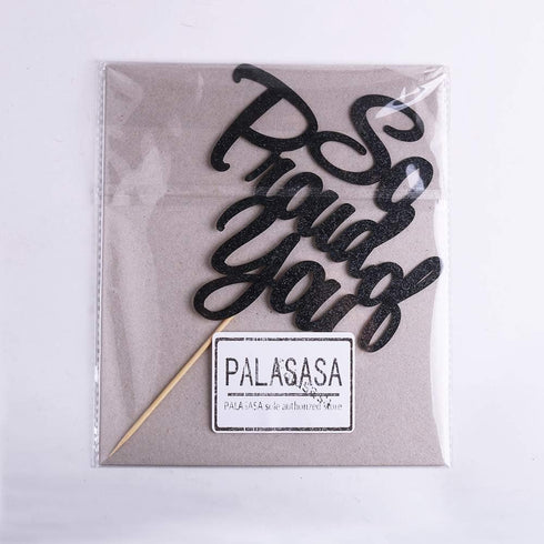 So Proud of You Cake Topper by PALASASA - Congrats Grad, Done, Congratulations, Graduation Party Decorations (Black)