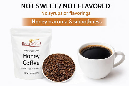 Bee Great 12 oz Honey Coffee, Ground Arabica Coffee Crafted with Honey, Smooth Low-Bitterness Coffee, Not Sweet, No