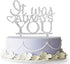 It Was Always You Cake Topper, Engagement, Wedding, Anniversary Party Decorations (Silver)