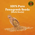 Spice Magic Whole Spices - 100% Pure, Aromatic & Natural, Gluten-Free, Non-GMO, Indian Origin (Fenugreek Seeds)