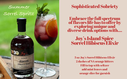 Joy's Island Spice 25oz SORREL HIBISCUS ELIXIR - Non-Alcoholic Cocktail Mixer & Mocktail - Caribbean Botanical Aperitif