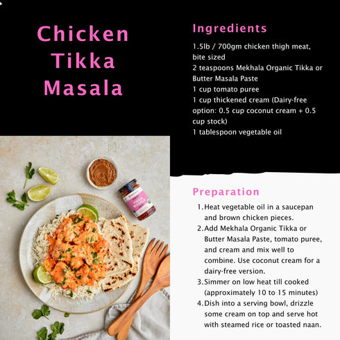 Mekhala Tikka Masala Indian Cooking Paste. Versatile sauce, marinade, cooking paste. Medium spice ORGANIC VEGAN GLUTEN-FREE NO ADDED SUGAR 3.53oz