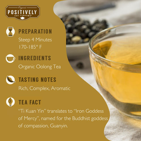 16 Organic Positively Tea Company, Ti Kuan Yin Oolong Tea, Loose Leaf, Ounce