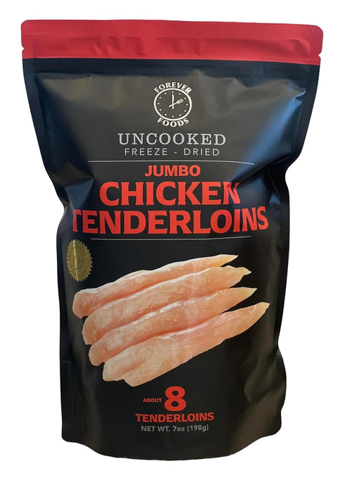 FOREVER FOODS Uncooked Freeze-Dried Jumbo Chicken Tenderloins | ~8 Pieces | Family