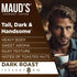 50ct, 100% Maud's Dark Roast Coffee Pods, Single Serve Pods Arabica Coffee, Compatible with Keurig K Cups Maker