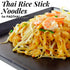 400 Thai Chantaboon Rice Stick Noodles grams Chanthaburi, Sen Chan to cook Pad Thai, Pad Mee Thai Tom Yum, Boat Noodle