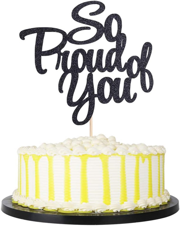 So Proud of You Cake Topper by PALASASA - Congrats Grad, Done, Congratulations, Graduation Party Decorations (Black)