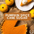 1:1 GlP-1 #92 Pumpkin Spice Cane Sugar | Artisanal Infused Sugar | Replacement For Plain Sugar | Gourmet Sweetener |