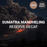 16-ounce Sumatra Mandheling Decaf Coffee, Dark Roasted, Ground, Fresh Roasted
