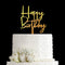 Happy Birthday Cake Topper for Party Decorations - Mirror Gold Acrylic
