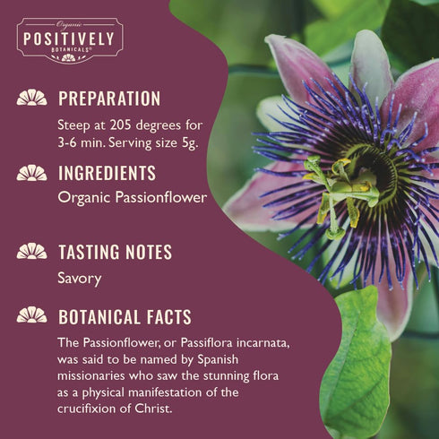 16 Organic Positively Botanicals Company, Passion Flower, Herbal Tea Loose Leaf Botanical, Ounce