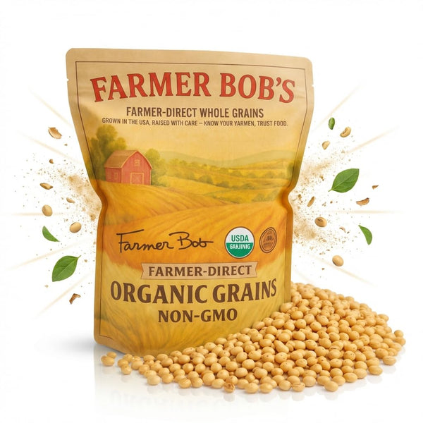 Farmer Bob's Organic Soybeans Dry - USA Grown for Soy Milk, Tofu,