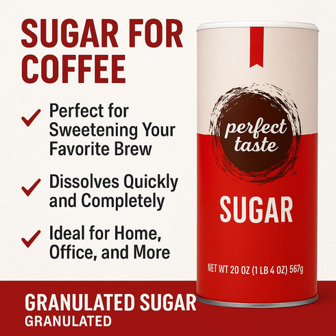 Perfect Taste 20 oz Packaging Granulated Sugar Sugar Canister Pure White Sugar for Coffee, Tea, Baking & Office Use