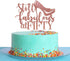 Rose Gold Still Fabulous at Fifty Cake Topper, Happy 50th Birthday Decoration for Party