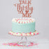 Glitter Talk Thirty to Me Cake Topper, Dirty 30 for Happy 30th Birthday, Wedding Anniversary, Rose Gold Party Supplies
