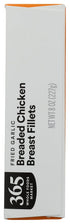 365 by Whole Foods Market 8 OZ Fried Garlic Breaded Chicken Fillets