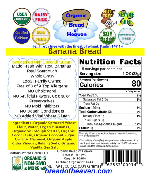 Organic Bread of Heaven 2 ~ Banana Bread - loaves~ USDA Organic