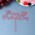 10pcs Happy Mothers Day Cake Toppers Acrylic Picks for Mothers Day Birthday Cake Decoration - Rose Gold